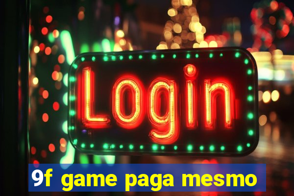 9f game paga mesmo
